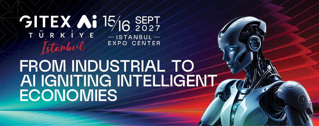GITEX AI TURKIYE 2027